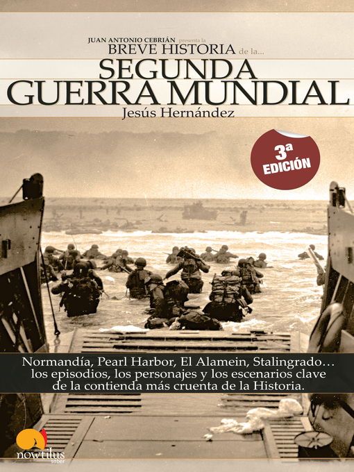 Title details for Breve Historia de la Segunda Guerra Mundial by Jesús Hernández Martínez - Wait list